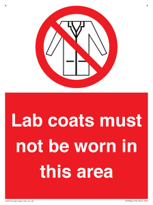 Lab coats must not be worn in this area